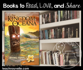 The Kingdom of Oceana by Mitchell Charles is a perfect opportunity for integrated learning. Prince Ailani's journey unfolds against a backdrop of Hawaiian culture, history, and earth science. Learn more about using this book in your curriculum at teachnouvelle.com.