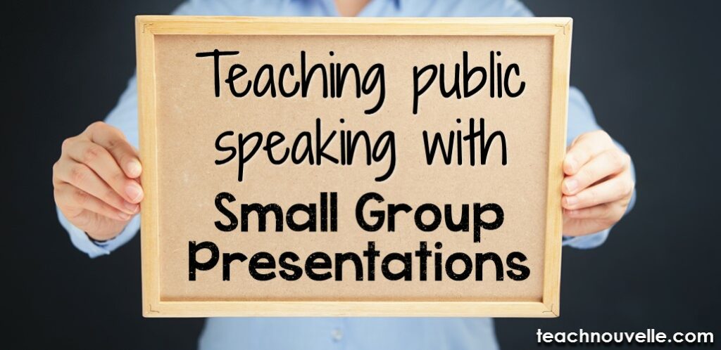 how to do small group presentations