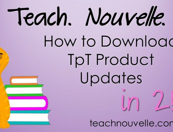 How to download product updates for TeachersPayTeachers products. Video blog.