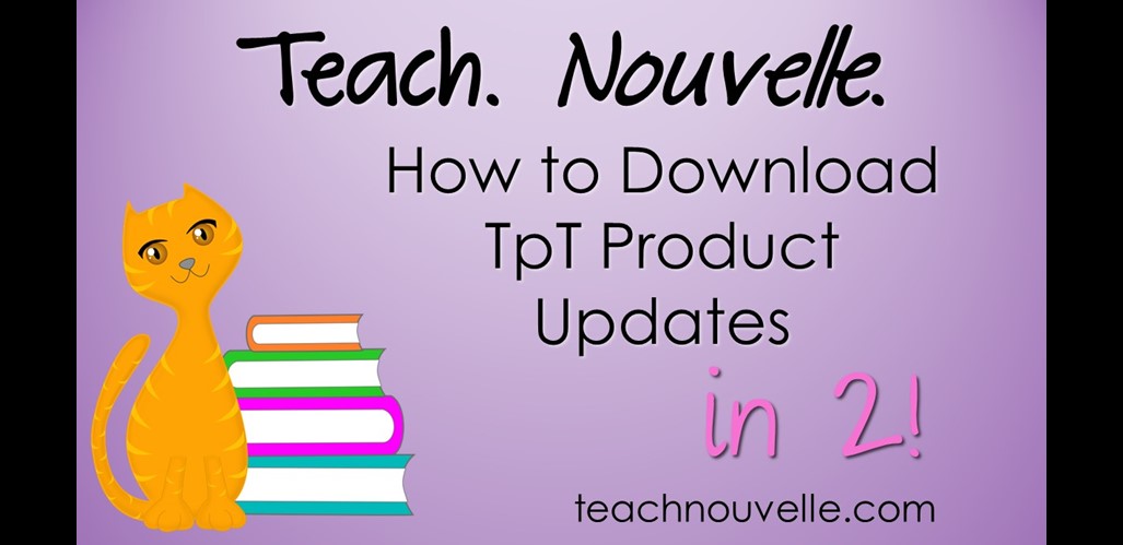 How to download product updates for TeachersPayTeachers products. Video blog.