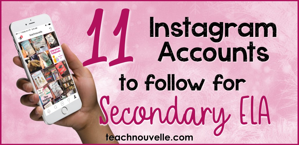 Looking to connect with other ELA teachers? These amazing secondary ELA Instagram accounts are a great starting place for building your educational community on IG. (Blog post from teachnouvelle.com)