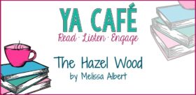 The Hazel Wood by Melissa Albert podcast cover