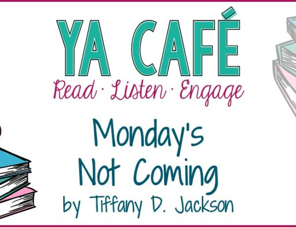 15 Mondays Not Coming Tiffany D Jackson cover