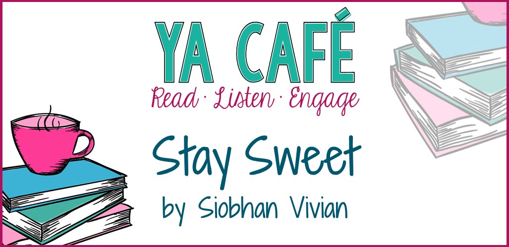 12 Stay Sweet Siobhan Vivian cover
