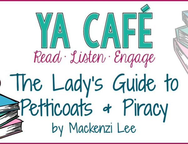 29 Ladys Guide to Petticoats and Piracy Mackenzi Lee cover
