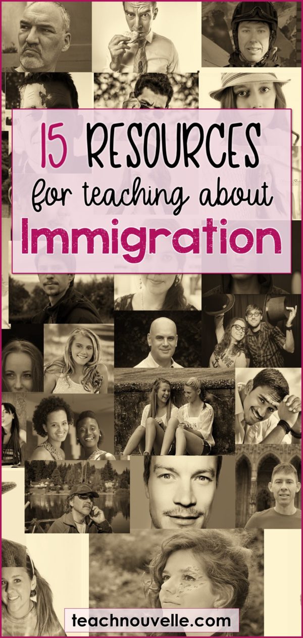 Resources For Teaching About Immigration - Nouvelle ELA Teaching Resources