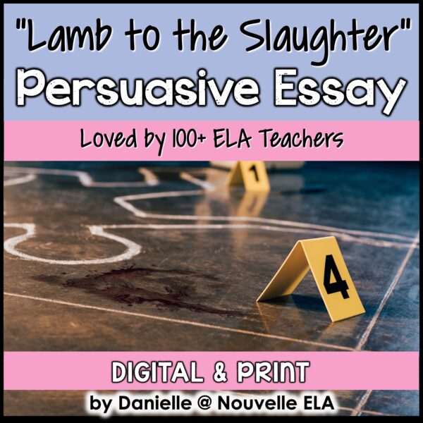 Lamb to the Slaughter Persuasive Essay Prosecution/Defense