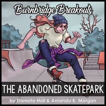 reading intervention Burnbridge breakouts #1 the abandoned places skatepark with Andie skateboarding in the park