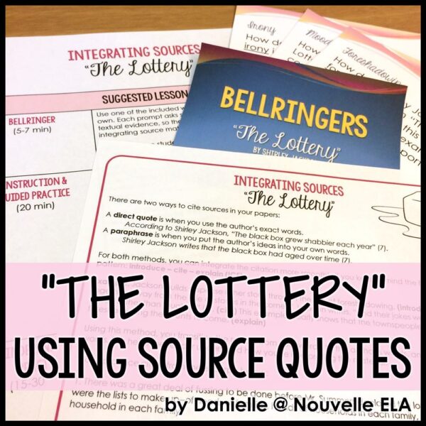 Using quotes in literary analysis for Shirley Jackson's "The Lottery" with a bell ringer worksheet among 3 others layered atop one another.