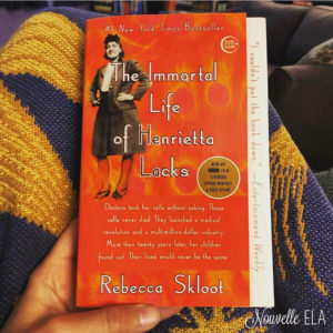 The book The Immortal Life of Henrietta Lacks by Rebecca Skloot