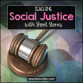 A gavel on an abstract background with the overlayed text "Teaching Social Justice With Short Stories"