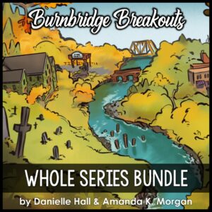 An illustration of a town on a river with the text Burnbridge Breakouts Whole Series Bundle by Danielle Hall & Amanda Thrasher