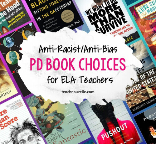 A background of many different book covers and a white splash with the text "Anti-Racist/Anti-Bias PD Book Choices for ELA Teachers"