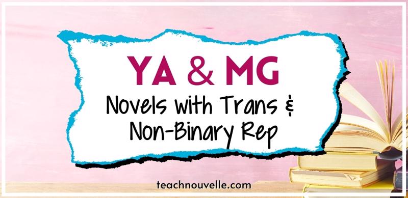 A rectangular image with a pink background, and a stack of books in the lower righthand corner. In the center of the image there's a smaller, white rectangle with a blue border. Inside the smaller rectangle there is pink and black text reading "YA & MG Novels with Trans & Non-Binary Rep"