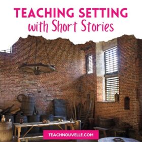 A photo of a brick walled room with antique looking barrels and wooden tables. There is a white border at the top with the pink text "Teaching Setting with Short Stories"