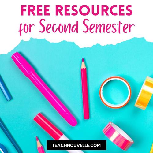A light blue background with brightly colored highlighters, pencils, and tape lying on top of it. There is a white border at the top of the image with pink text reading "Free Resources for Second Semester"