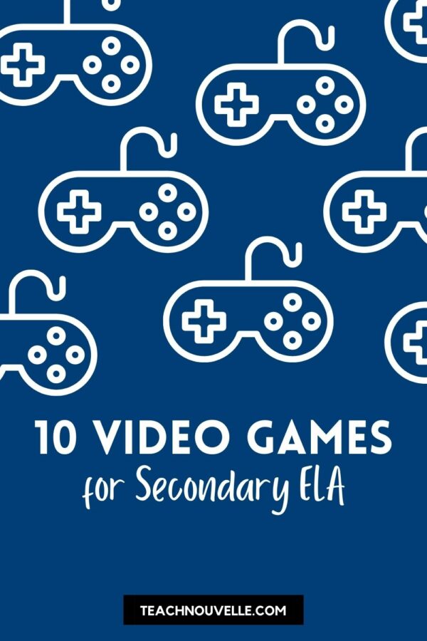 A navy blue image with white outlines of video game controllers. There is white text at the bottom that reads "10 Video Games for Secondary ELA"