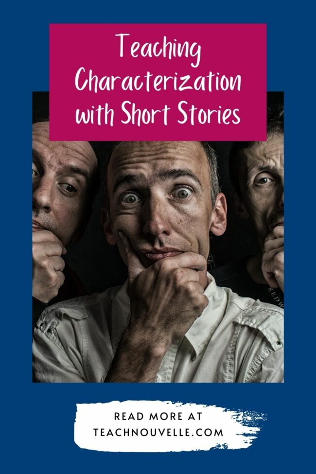 A photo of three men making funny faces. There is a pink box above with white text that reads "Teaching Characterization with Short Stories"