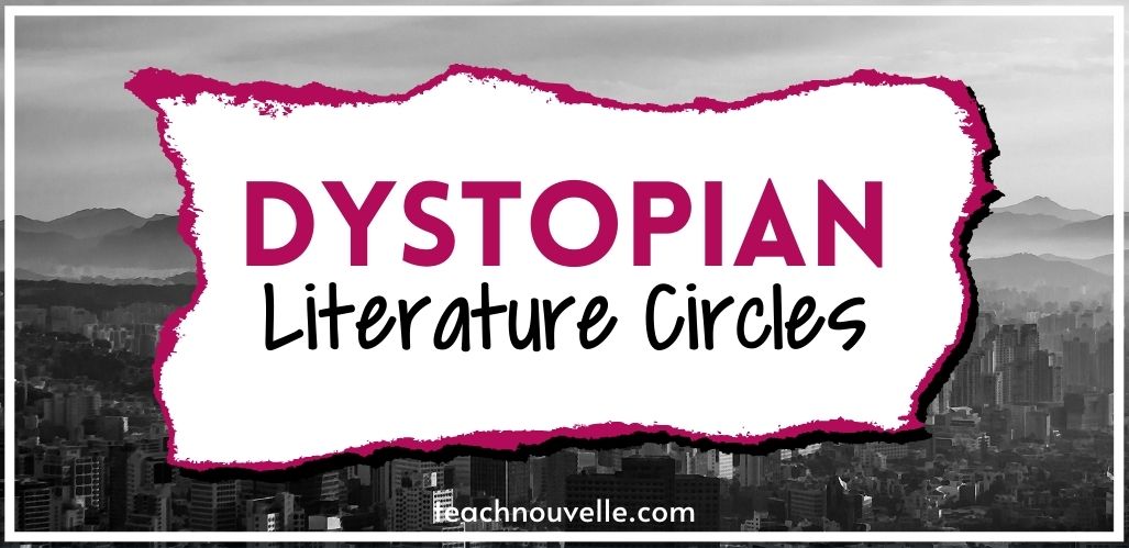 A black and white photo of a city skyline. There is a white rectangle in the center with pink and black text reading "Dystopian Literature Circles"