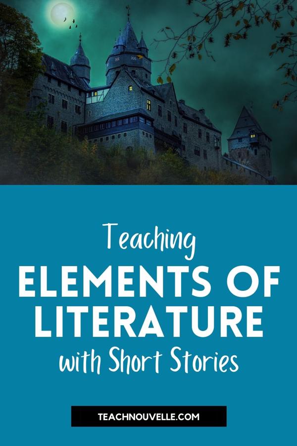An illustration of a castle, with the full moon shining above it a flock of bats. Below the castle there is a blue border with white text that reads "Teaching Elements of Literature with Short Stories"