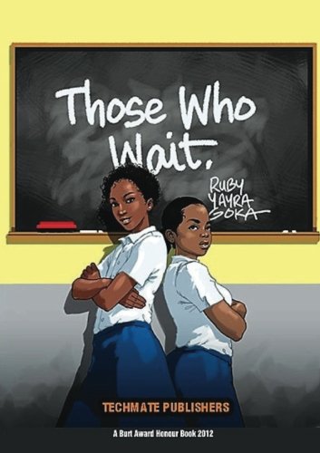 Cover of the book "Those Who Wait" by Ruby Yayra Goka