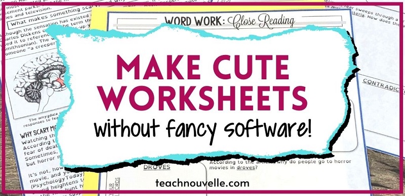 A photo of several sheets of English worksheets, in the center of the image there is a rectangular white overlay with pink and black text that says "Make cute worksheets without fancy software"