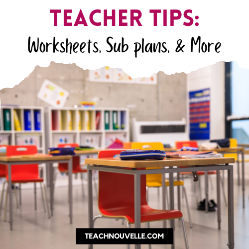 Teacher tips for making your own worksheets, color coding your classroom, having emergency sub plans, and succeeding as the new teacher. An image of a brightly colored and organized classroom with orange school desks.