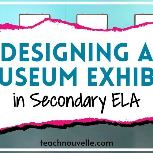 An image of a teal wall with white rectangles hanging from the wall. In the center of the image there is a white rectangle with blue and black text that says "Designing a museum exhibit in secondary ELA"