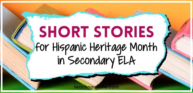 A stack of pastel colored books against a yellow background. There is a white rectangle in the center of the image with pink and black text that says "Short Stories for Hispanic Heritage Month in Secondary ELA"