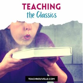 A photo of a woman blowing the dust off of a hardcover book. Above the photo there is a white border with pink and blue text reading "Teaching Classic Literature in Secondary ELA"