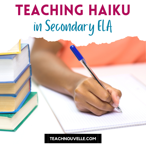 A photo of a stack of books and a students hand writing in a notebook. At the top of the image there is pink and blue text that says How to Teach Haiku in Secondary ELA