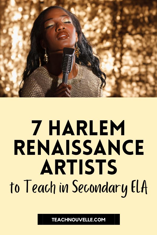 A photo of a black woman in a gold dress, in front of a gold backdrop, singing into a microphone. There is a pale yellow square at the bottom of the image with black text that says "7 Harlem Renaissance Artists to Teach in Secondary ELA"