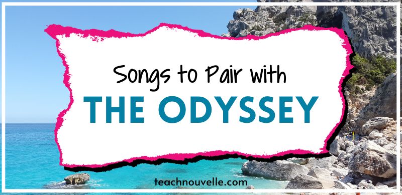 A photo of a rocky beach with clear blue ocean in the background of title "Songs to Pair with The Odyssey" for teaching the Odyssey