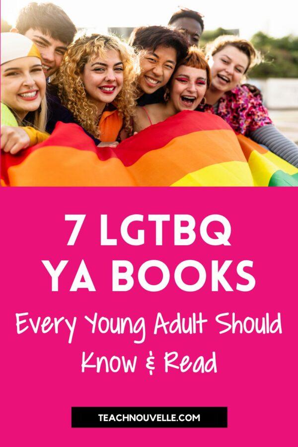 7 LGBTQ YA Books