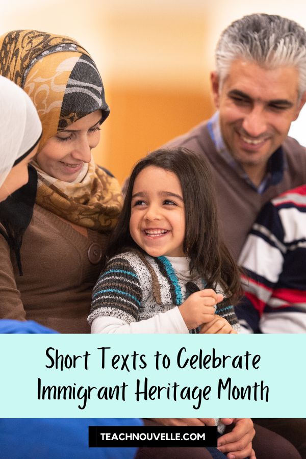 Use any of these 7 short texts for Immigrant Heritage Month in the class to honor and highlight immigration stories often left untold. Image of adults who are Muslim holding a small child