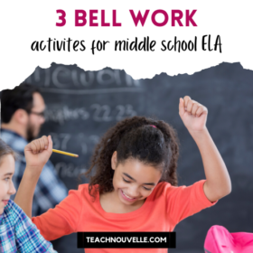 3 Middle school bell work activities for ELA students with a middle school aged student in a coral color shirt holding a pencil in their hand