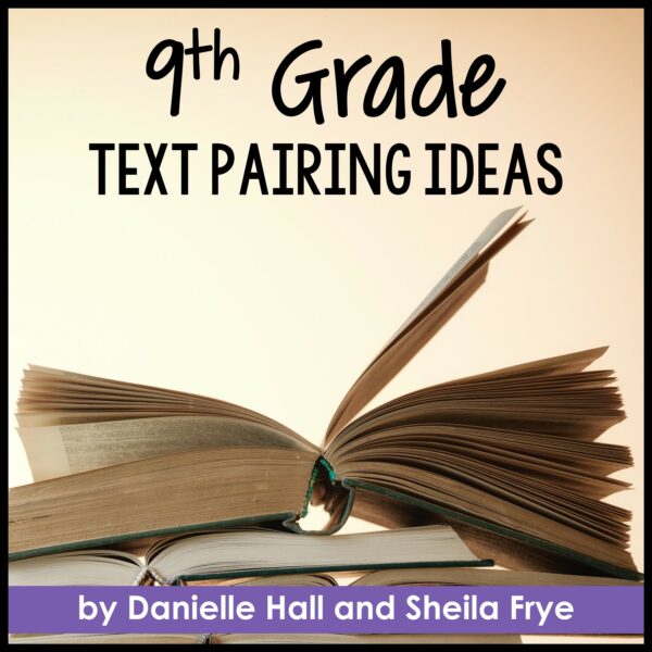 Inclusive Text Pairings - 9th grade texts