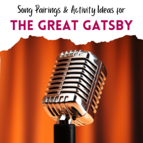 4 songs to pair with The Great Gatsby for a Rich Literary Analysis