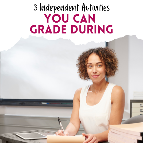 3-independent-activities-you-can-grade-during
