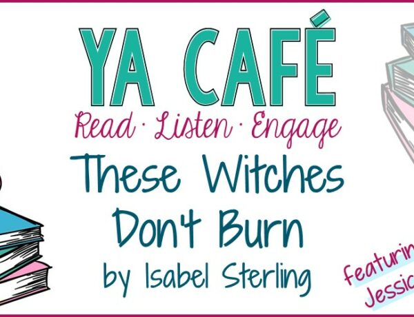 56 These Witches Don't Burn by Isabel Sterling feat. Jessica Spotswood