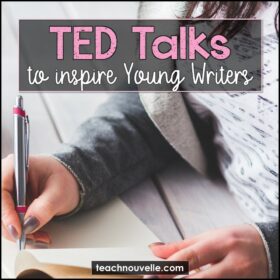 A girls hand writing in a journal with the overlaid text "TED Talks to inspire Young Writers"