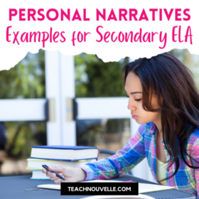 A photo of a dark haired girl wearing a plaid shirt and sitting at a table writing in a notebook. There's a white border at the top with pink text that reads "Personal Narrative Examples for Secondary ELA"